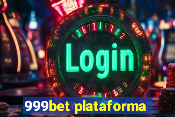 999bet plataforma